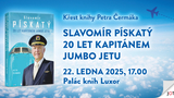 Křest knihy Slavomír Pískatý - 20 let kapitánem Jumbo Jetu v Praze v Paláci knih LUXOR na Václavském náměstí